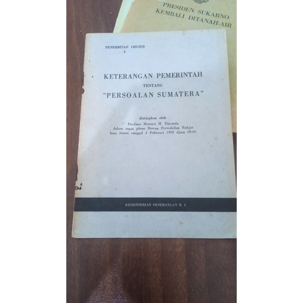 Buku pidato Soekarno - KETERANGAN PEMERINTAHTENTANG"PERSOALAN SUMATERA