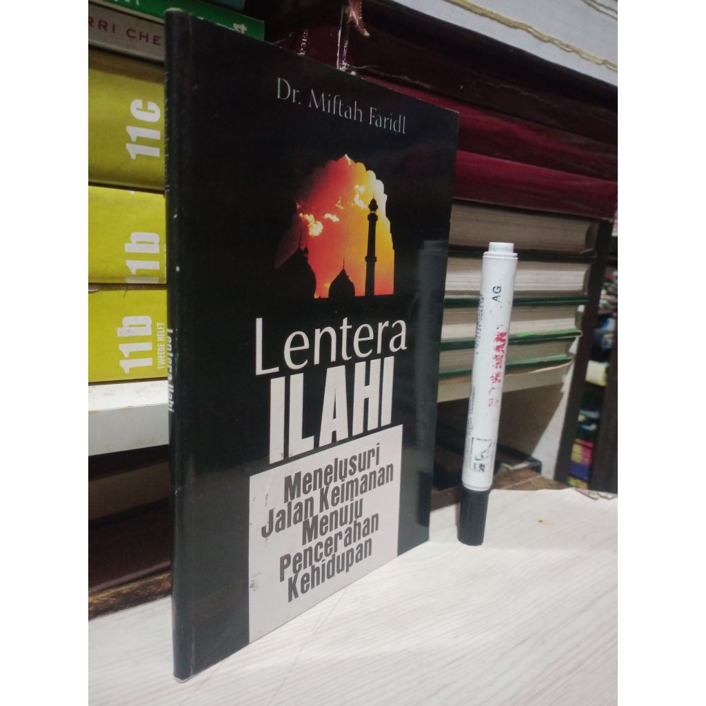 Lentera Ilahi oleh Miftah Faridl
