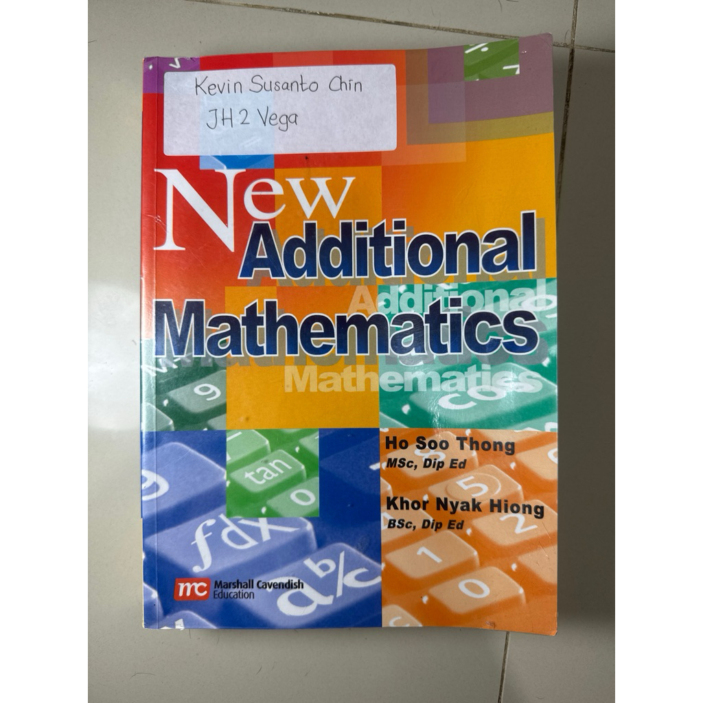 New Additional Mathematics Marshall Cavendish education