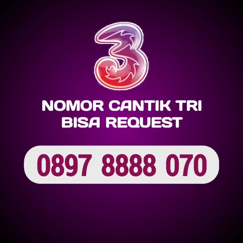nomor cantik tri bisa request