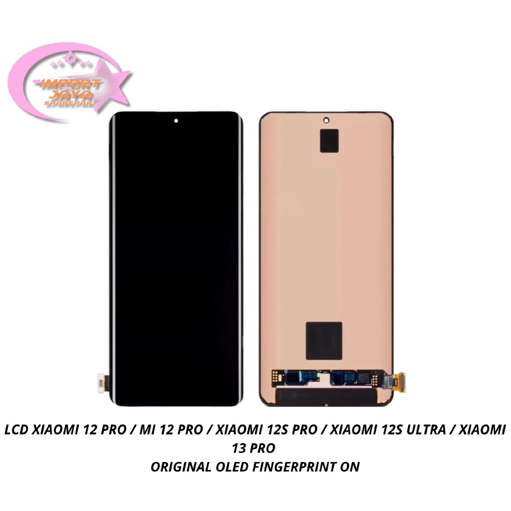 LCD XIAOMI 12 PRO / XIAOMI 12S PRO / XIAOMI 12S ULTRA / XIAOMI 13 PRO ORG - LCD FULLSET