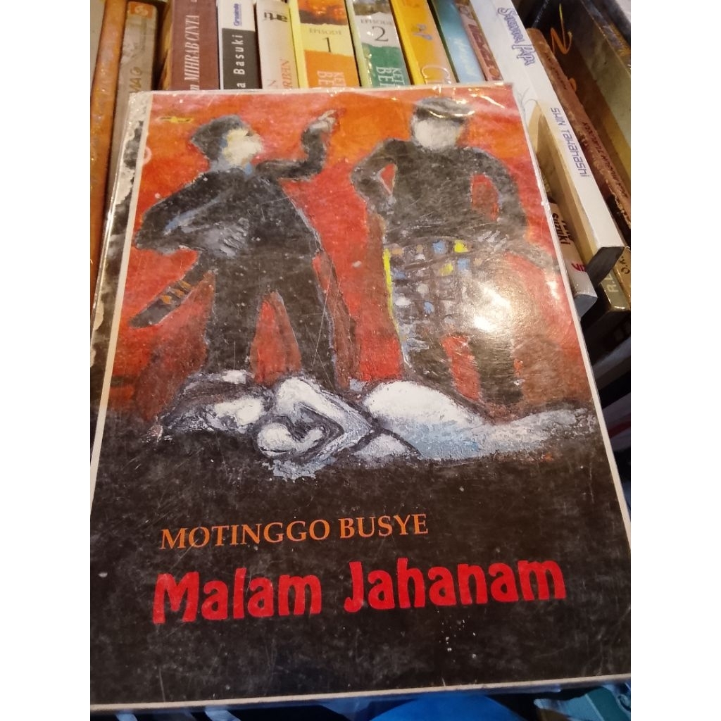 MALAM JAHANAM/Motinggo Busye