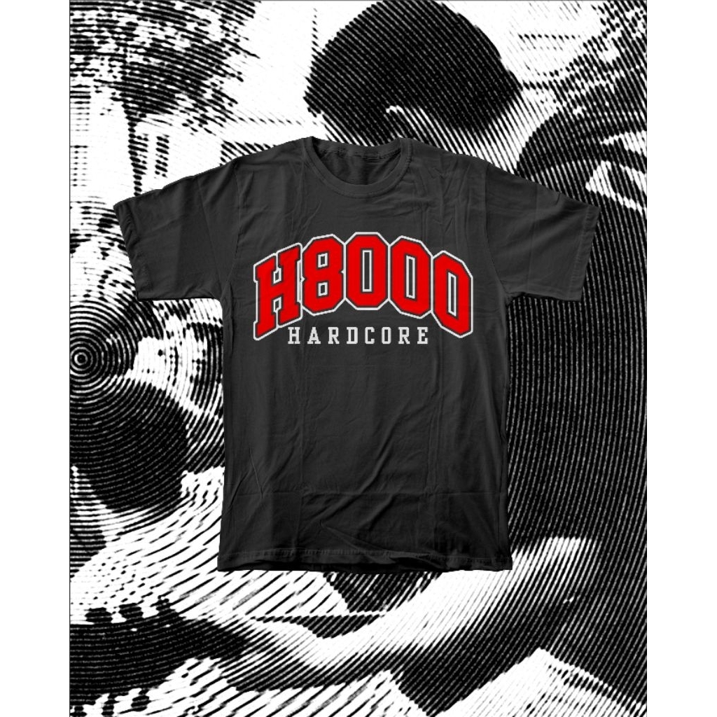 TSHIRT / KAOS H8000 HARDCORE tag stitch supply heavy16s