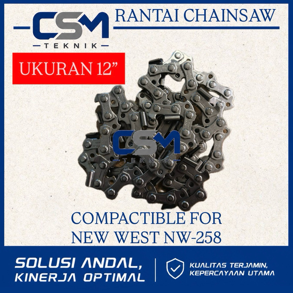 RANTAI CHAINSAW NEW WEST 12Inch NW 258 RANTAI MESIN CHAINSAW NEW WEST NW-258