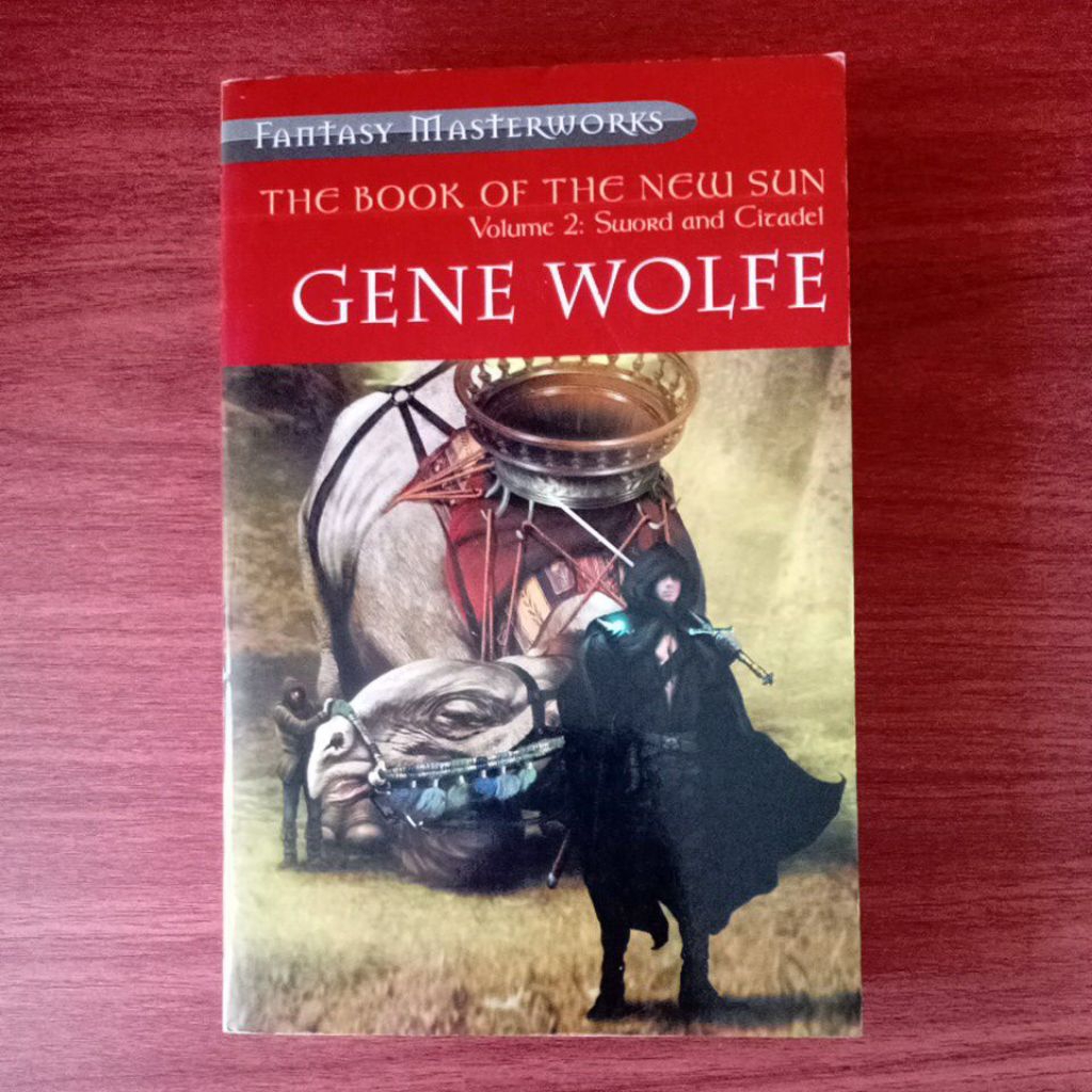 BUKU THE BOOK OF THE NEW SUN VOLUME 2 SWORD AND CITADEL GENE WOLFE