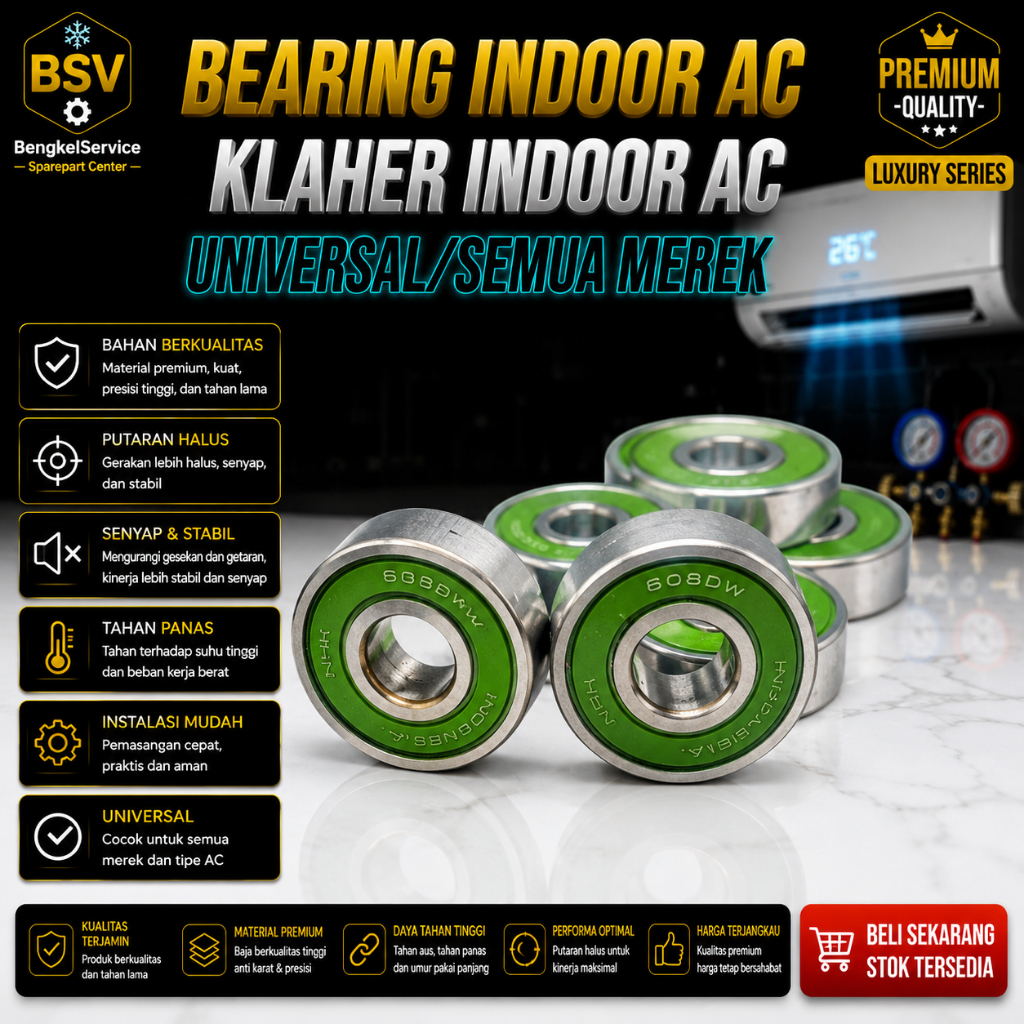 Bearing Indoor AC Bering Indoor AC