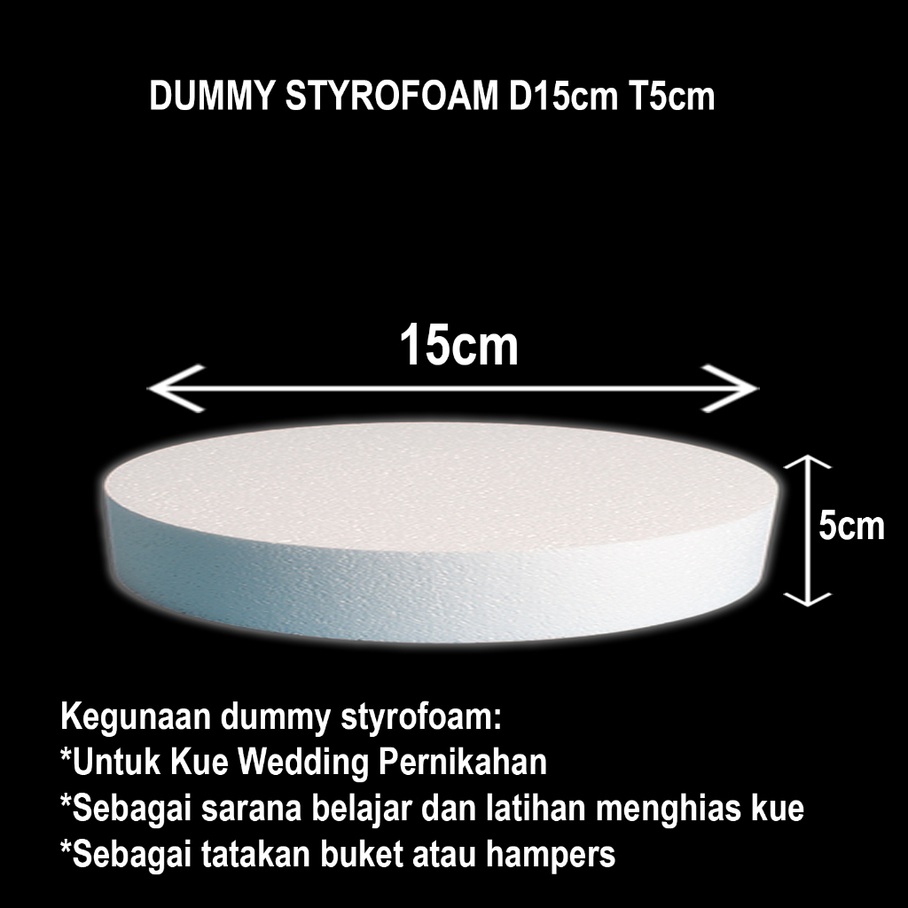 Dummy Cake Styrofoam/Dummy Styrofoam Diameter 15cm Tinggi 5cm