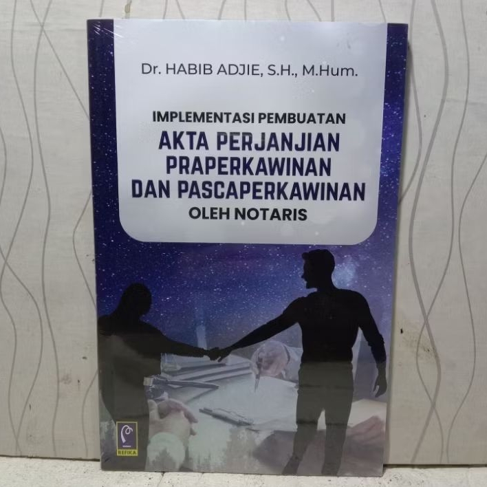 RB1 BUKU AKTA PERJANJIAN PRAPERKAWINAN DAN PASCA PERKAWINAN OLEH NOTARIS REFIKA ADITAMA