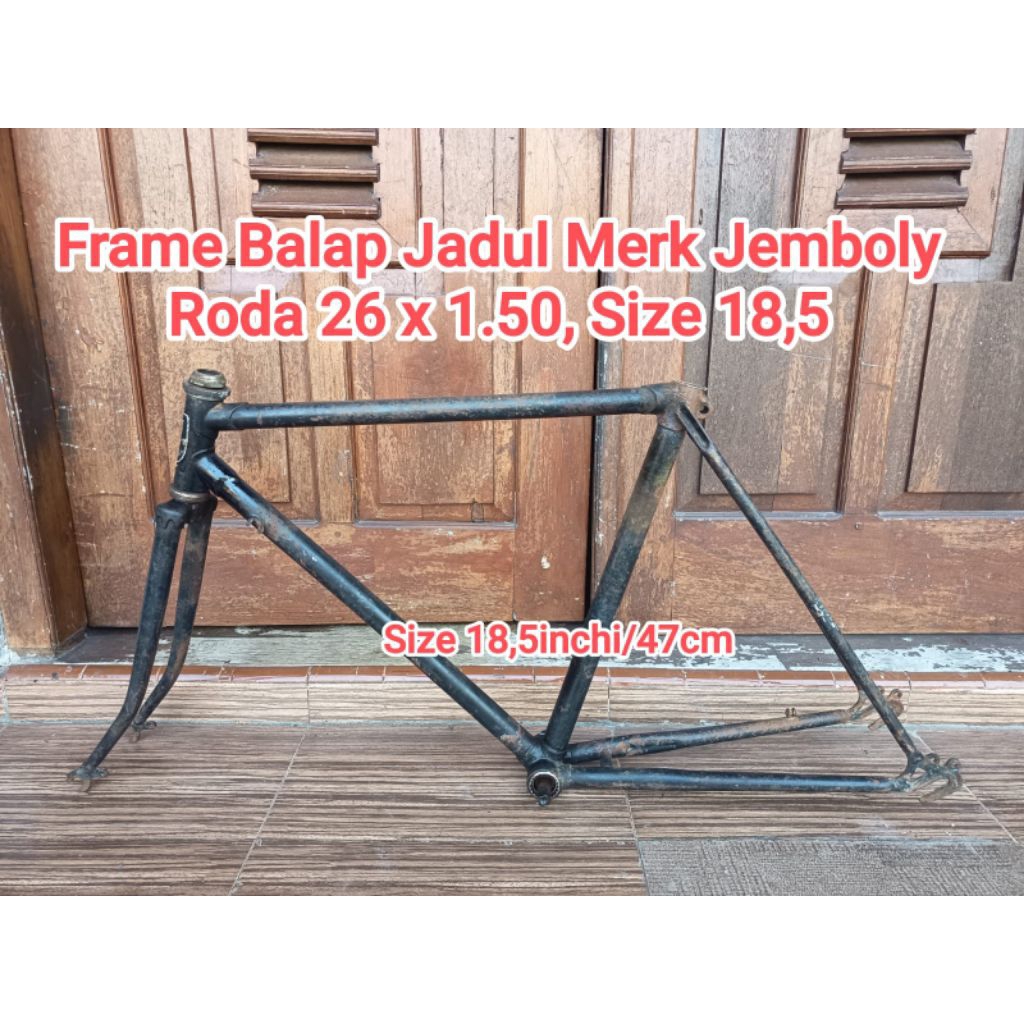 Frame Balap Jadul Jemboly Size 18,5