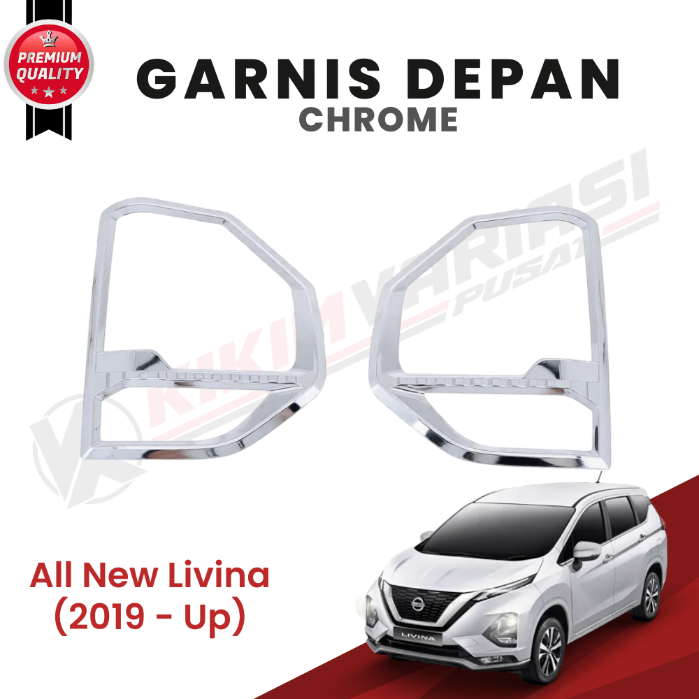 Garnis Depan All New Livina 2019 Chrome