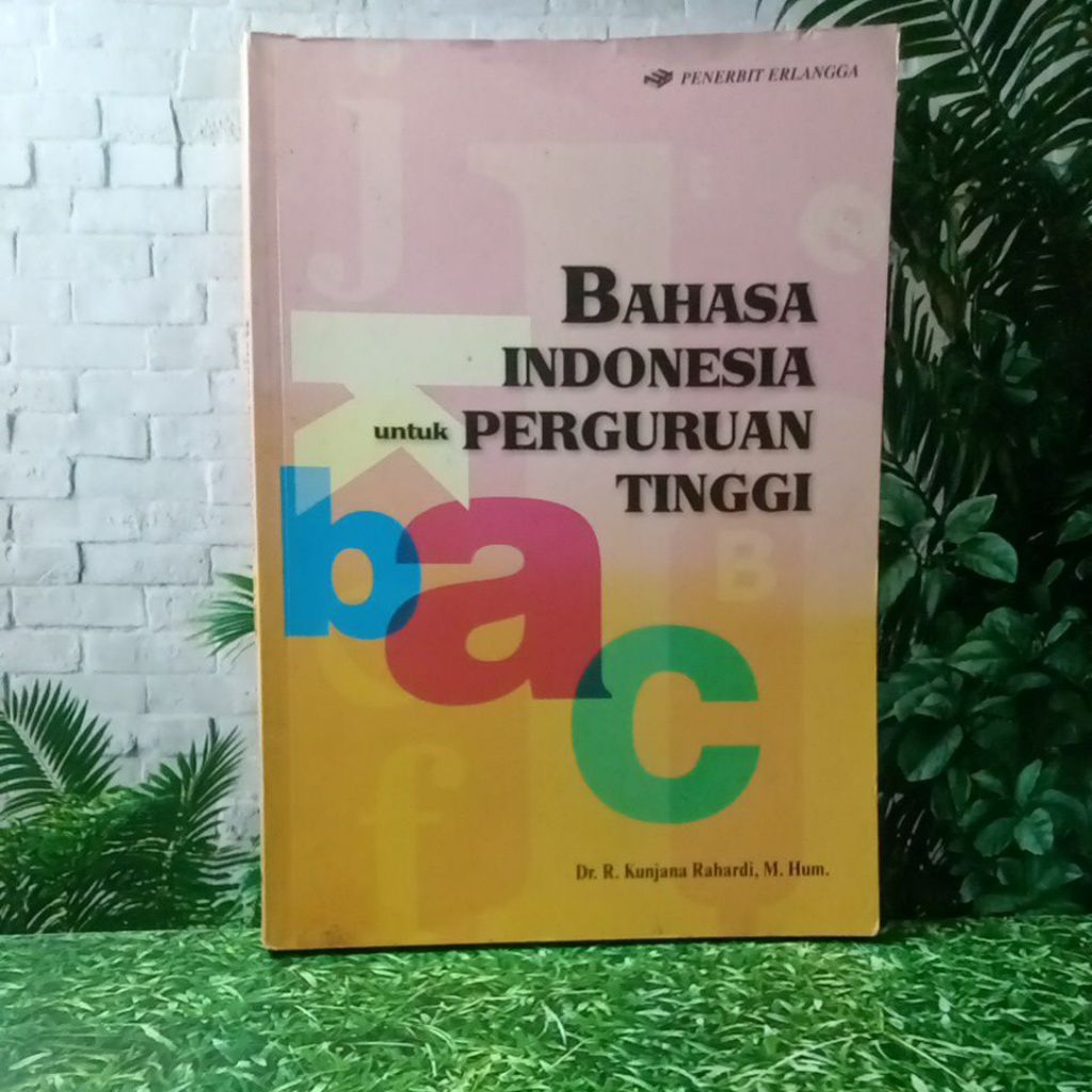 BUKU JADUL BAHASA INDONESIA UNTUK PERGURUAN TINGGI BAC
