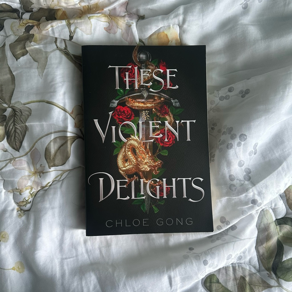 [READY] These Violent Delights - Chloe Gong
