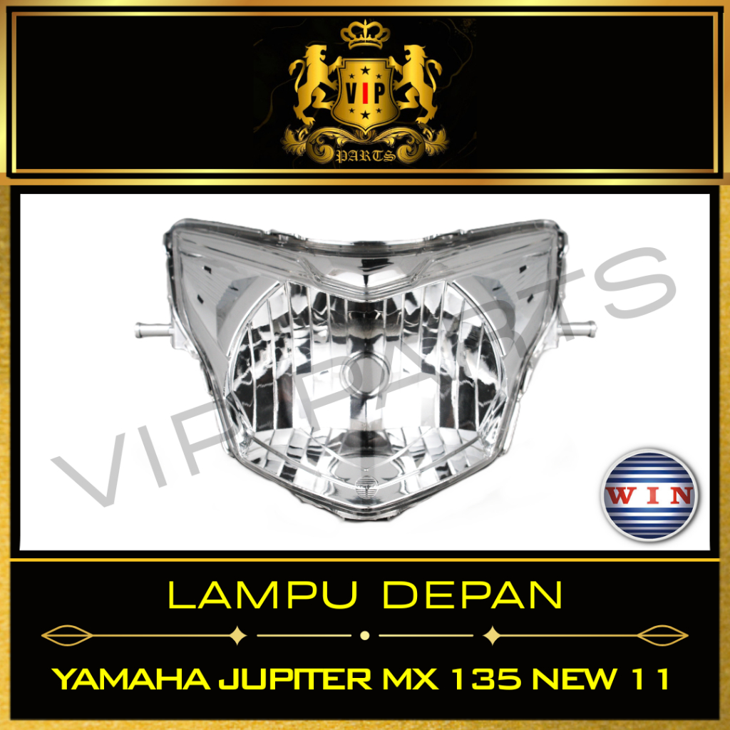 VIP-PARTS/WIN-LAMPU-DEPAN/REFLEKTOR/HEADLAMP/HEADLIGHT/MOTOR/YAMAHA/JUPITER-MX-135-NEW-11/DOUBLE-DIS