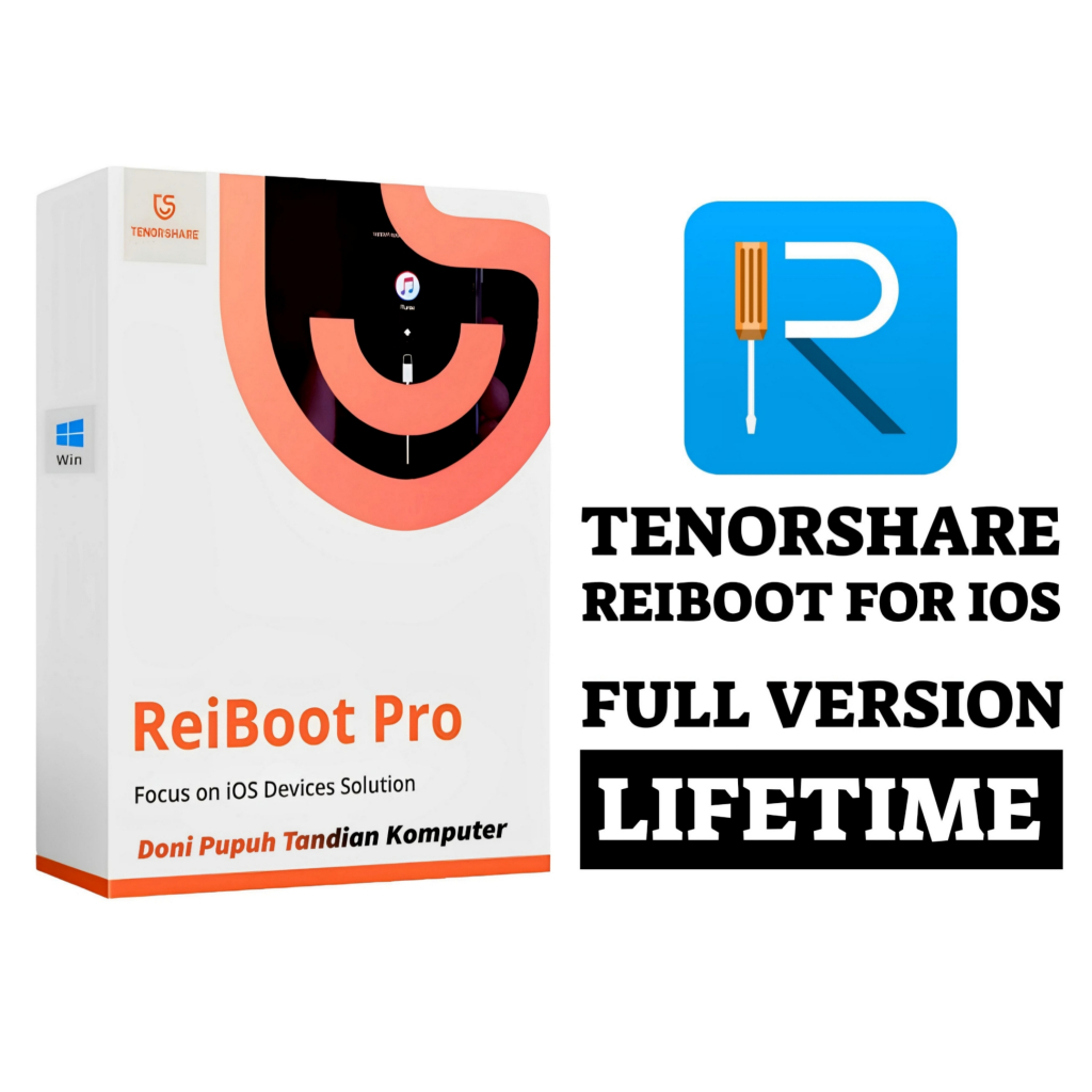 Tenorshare ReiBoot Pro For IOS Full Version Lifetime + Video Cara Install