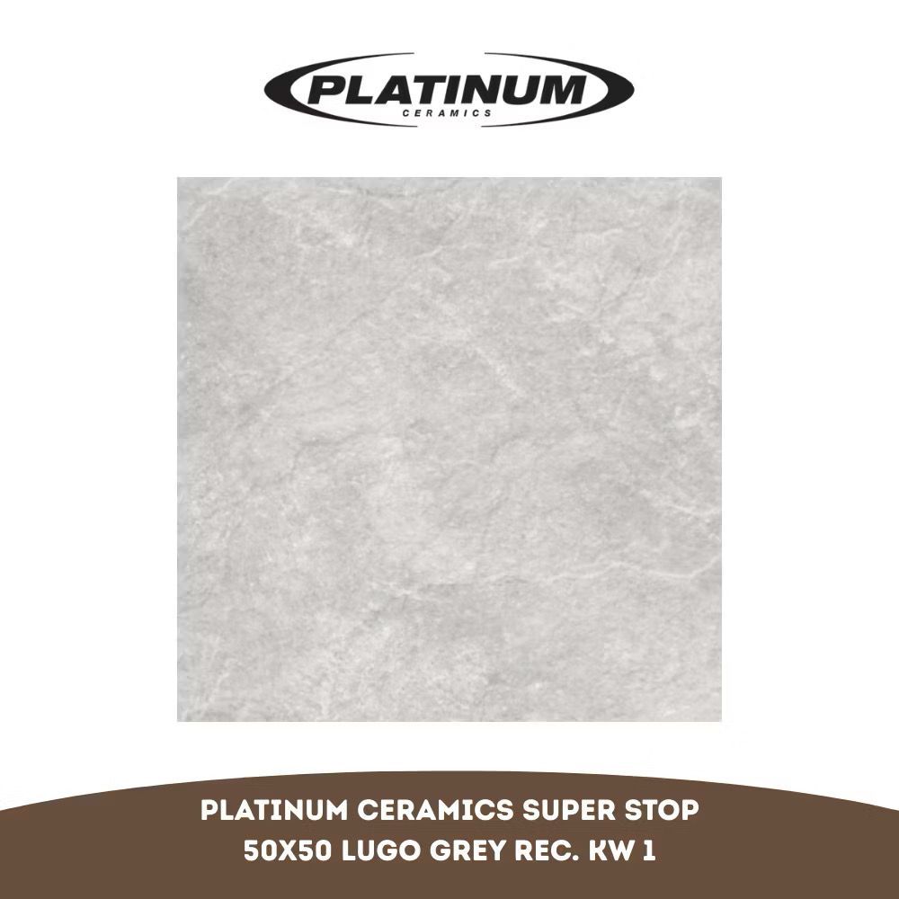 PLATINUM Keramik Floor Tile Super Stop Lugo Grey 50x50cm Matt 4 Lembar per Box