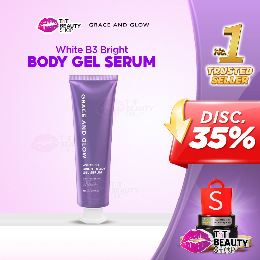 Grace and Glow White B3 Bright Body Gel Serum For Brightening and Flawless Skin | TnT Beauty Shop
