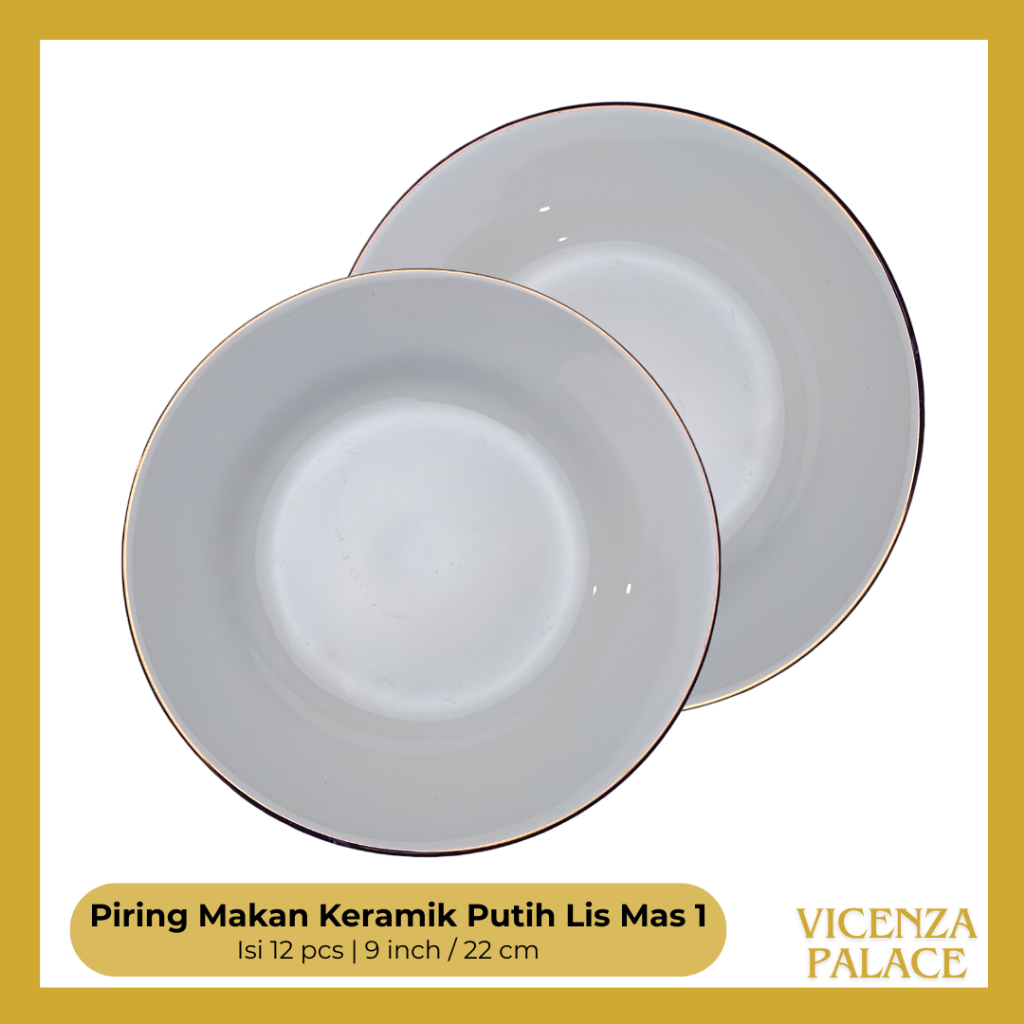 Piring Makan Keramik Putih Motif 1 List Mas / Silver Lucky Ukuran 8 dan 9 inch (1 Lusin)