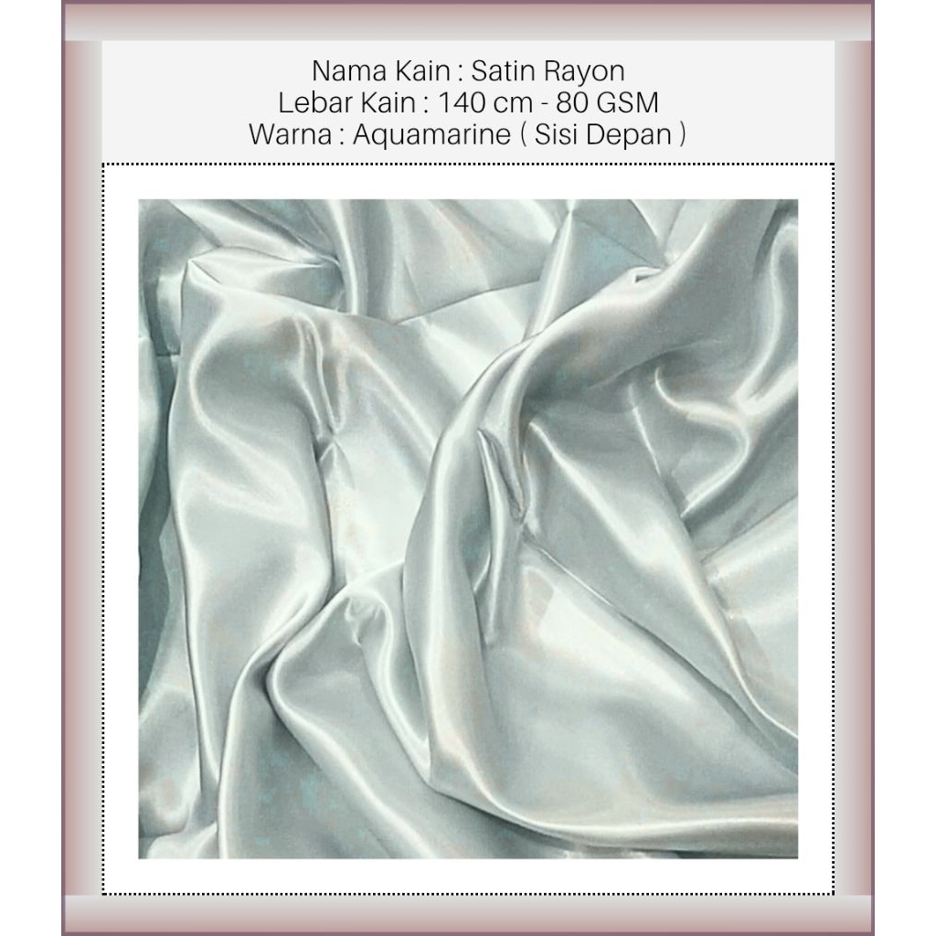 MAURA ATHALYA™ - ARB - Aquamarine - Satin Fabric - Kain Satin - Rayon Fabric - Kain Rayon - Satin Ra