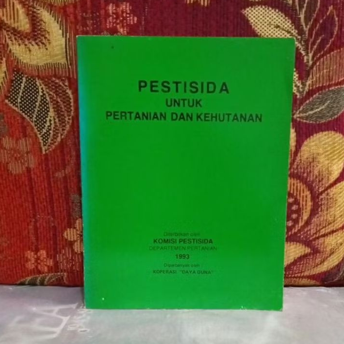 Buku Original PESTISIDA UNTUK PERTANIAN DAN KEHUTANAN Bekas