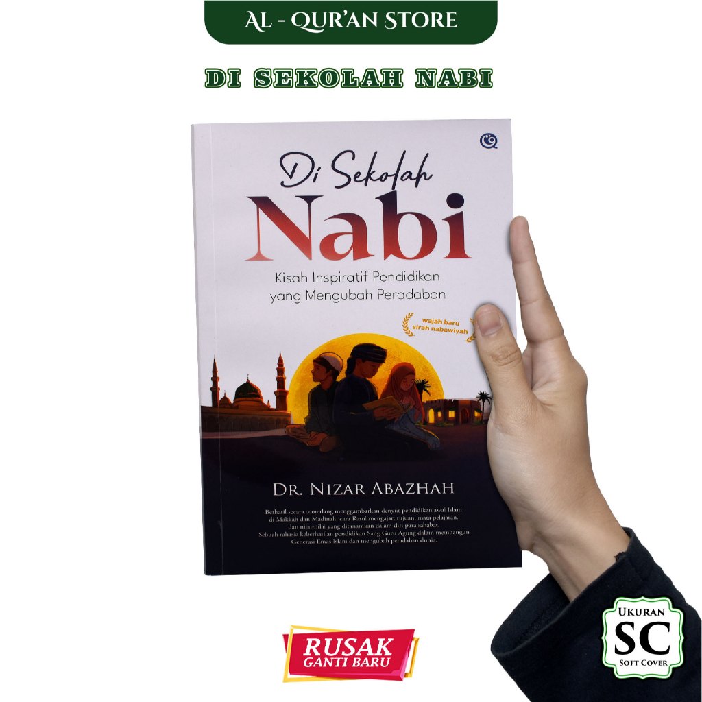 Buku Islami Di Sekolah Nabi Original Qaf Cara Nabi Mendidik Umat Buku Cerita Inspiratif