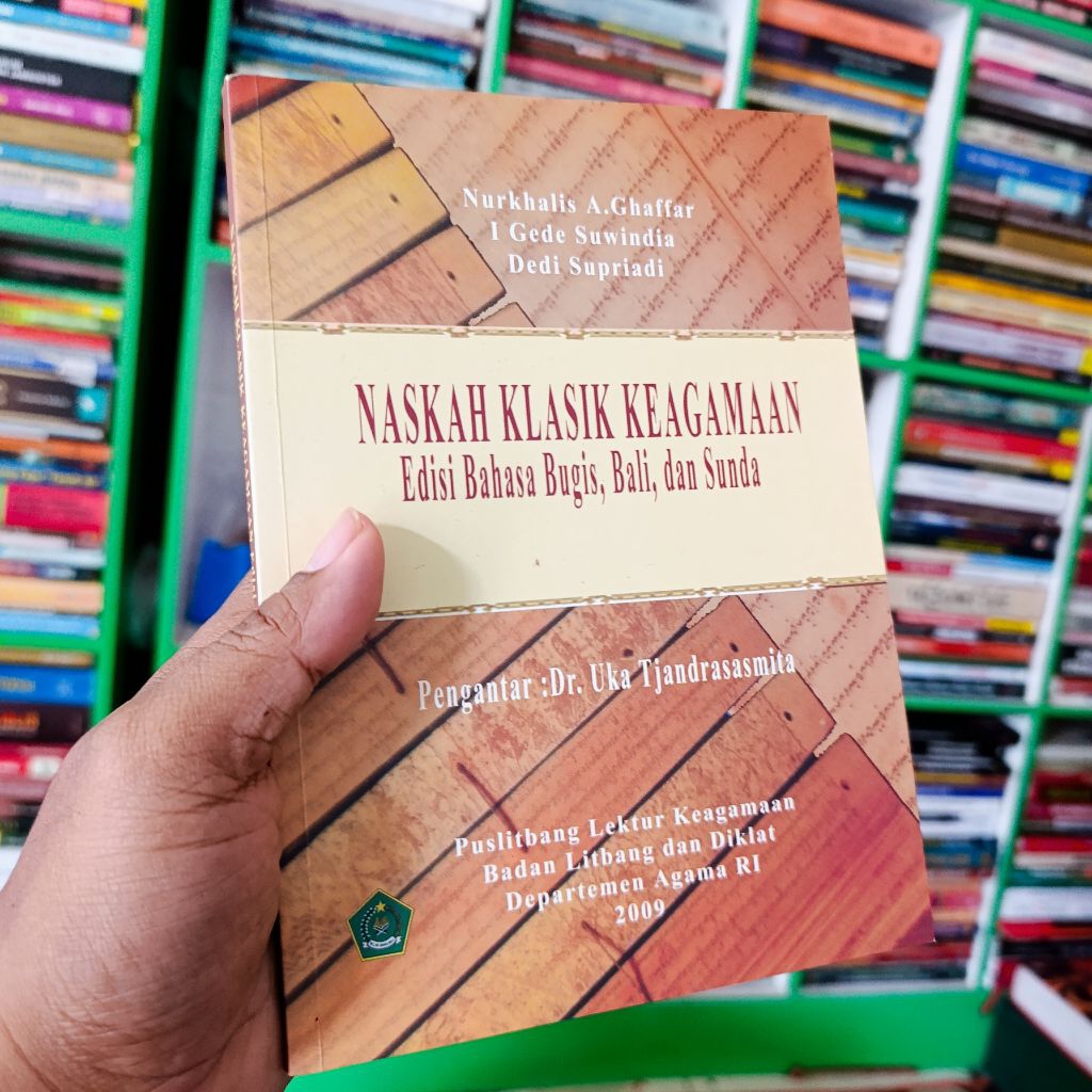 buku naskah klasik keagamaan edisi Bahasa Bugis Bali dan Sunda - Nurkhalis A. Ghaffar original