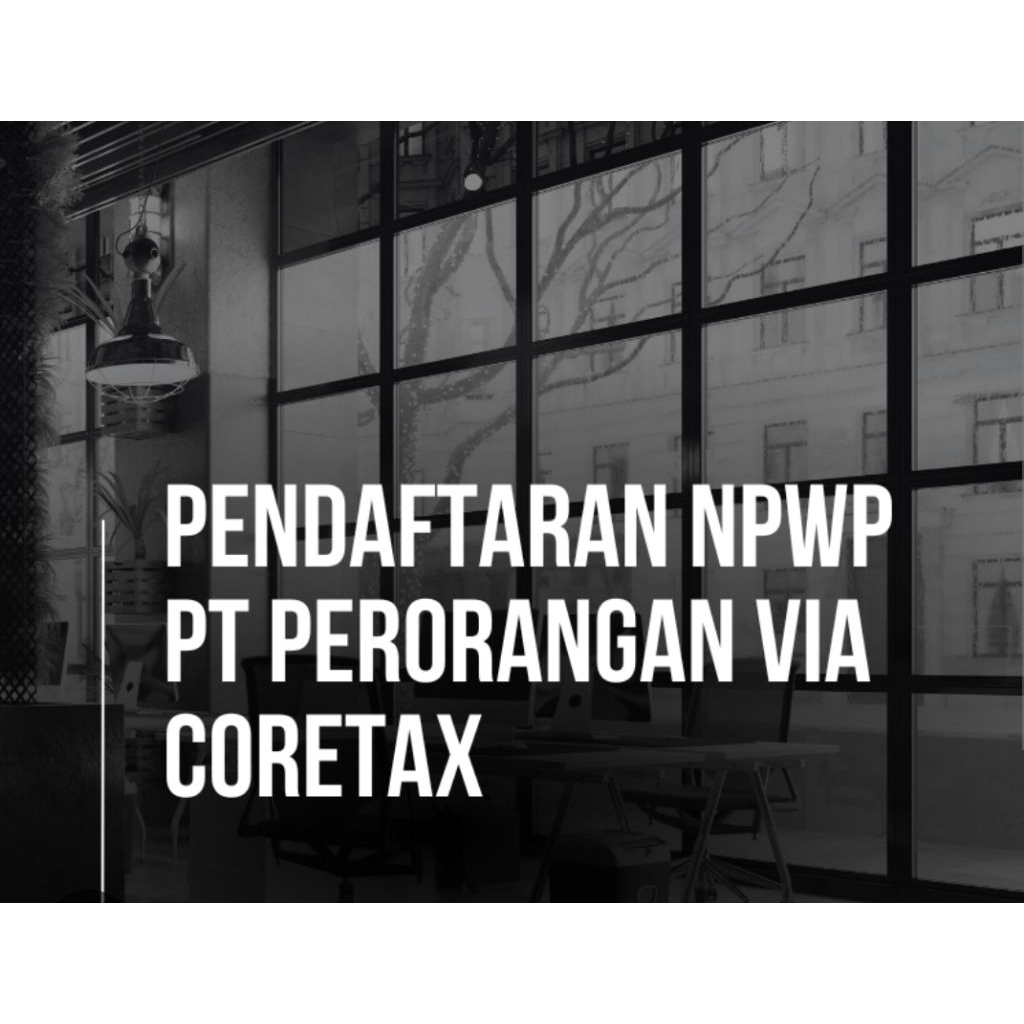 NPWP PT Perorangan coretax