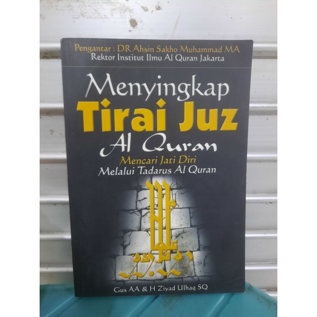 BUKU ORIGINAL SECOND: MENYINGKAP TIRAI JUZ AL-QURAN MENCARI JATI DIRI MELALUI TADARUS AL-QURAN oleh 