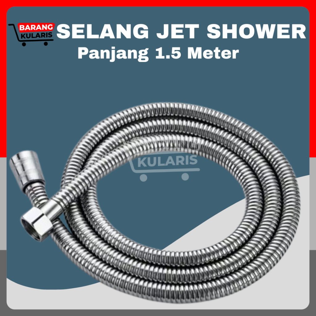 Selang Jet Shower Stainless Steel 1.5M Selang Serbaguna Selang Bidet Closet Panjang 1.5 Meter