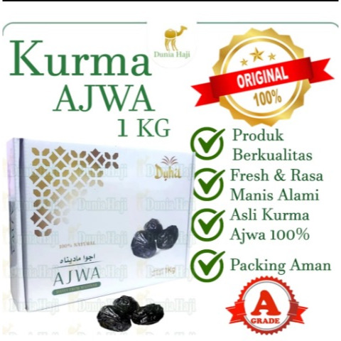 Kurma Ajwa Madinah 1Kg DUHA Kurma Nabi Original Hitam Pekat Premium Fresh Oleh Oleh Haji Umroh