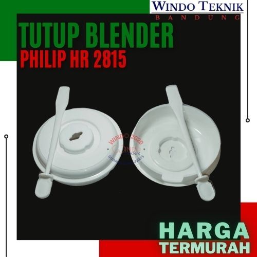 TUTUP BELENDER PHILIP HR 2815 | TUTUP BLENDER PILIP SET SERI HR 2815 SET | GELAS SET SERI HR 2815