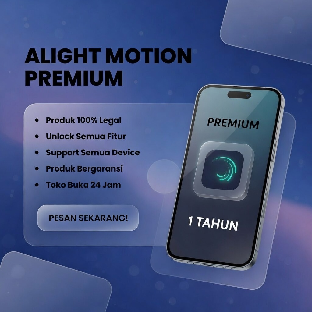 Alight Motion Premium Pro 1 Tahun Murah Bergaransi Termurah Terpercaya
