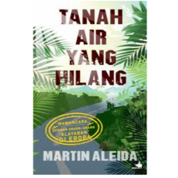 TANAH AIR YANG HILANG