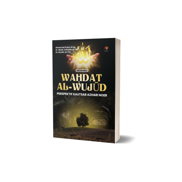 BUKU WAḤDAT AL-WUJŪD: PERSPEKTIF KAUTSAR AZHARI NOER