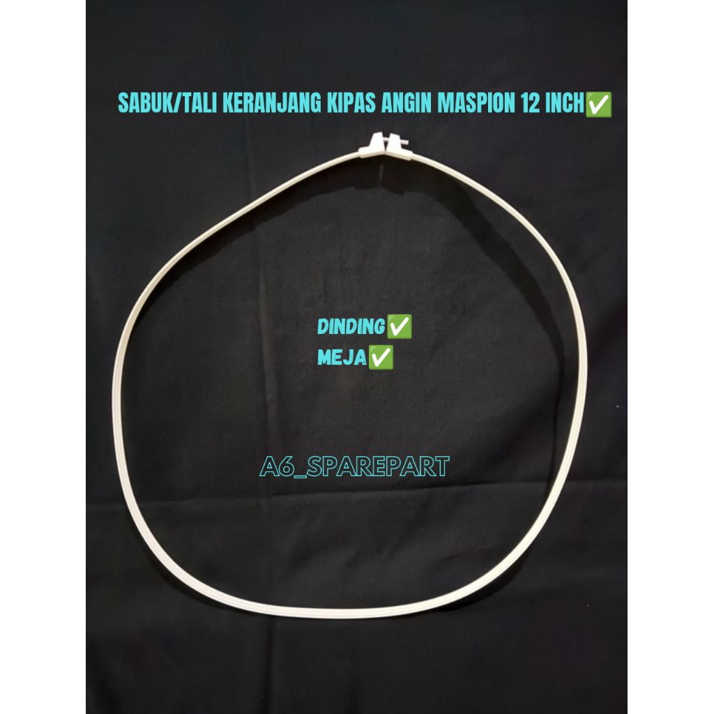 SABUK/LIST KERANJANG KIPAS ANGIN MASPION 12 INCH DINDING