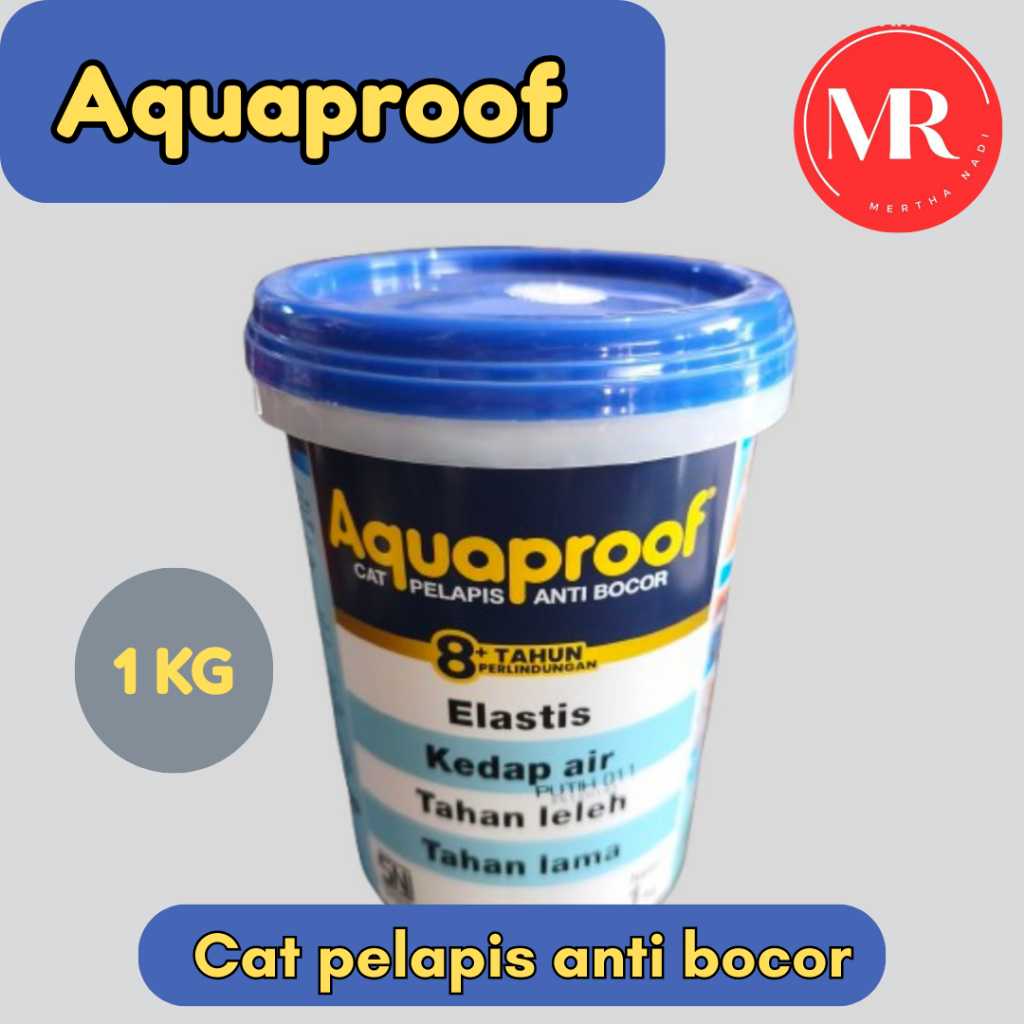 AQUAPROOF cat pelapis waterproof anti bocor interior exterior
