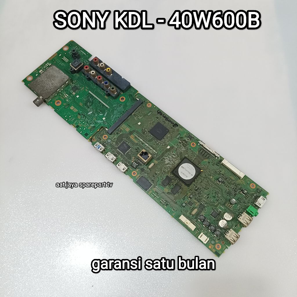 MAINBOARD TV LED SONY KDL-40W600B MB - MOBO MODUL MOTHERBOARD MESIN SONY