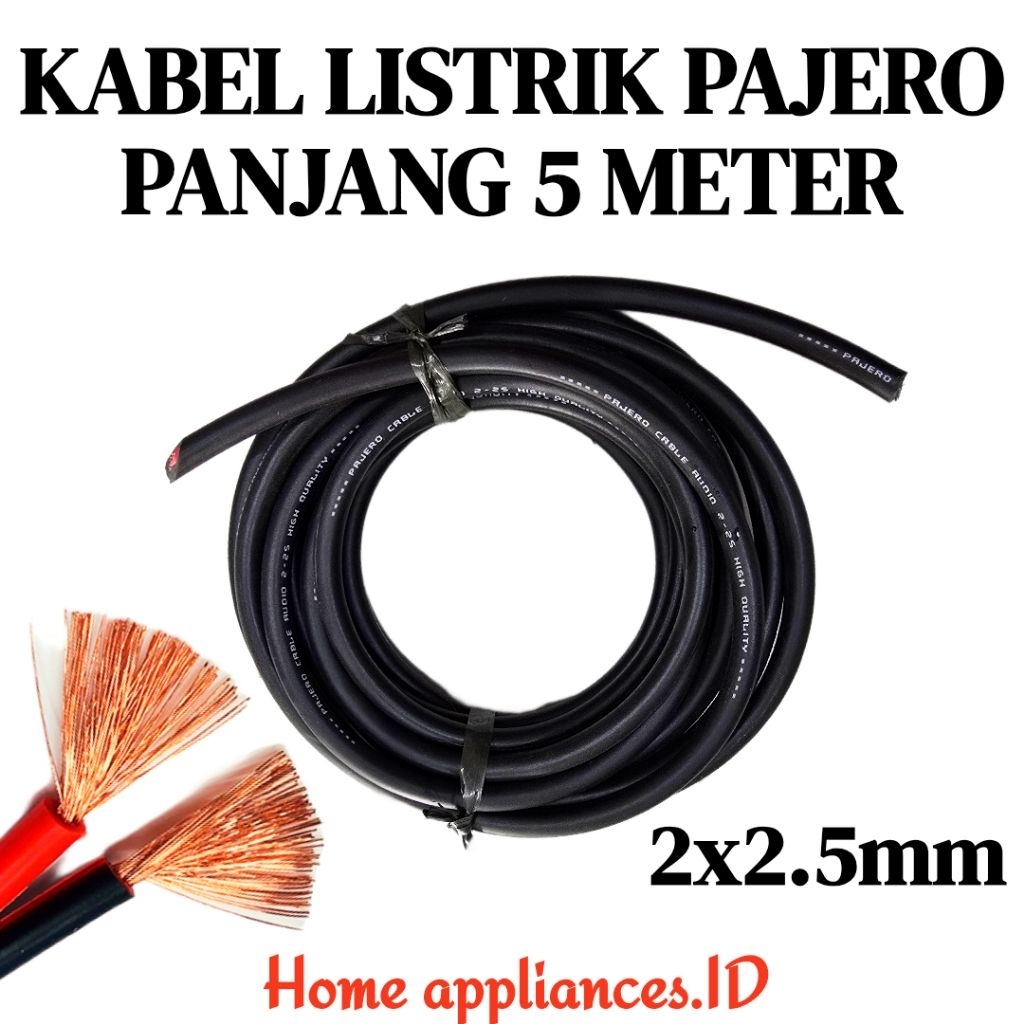 Kabel Listrik serabut Pajero 2x2.5 5 meter isi 2 serabut tebal dan sangat lentur