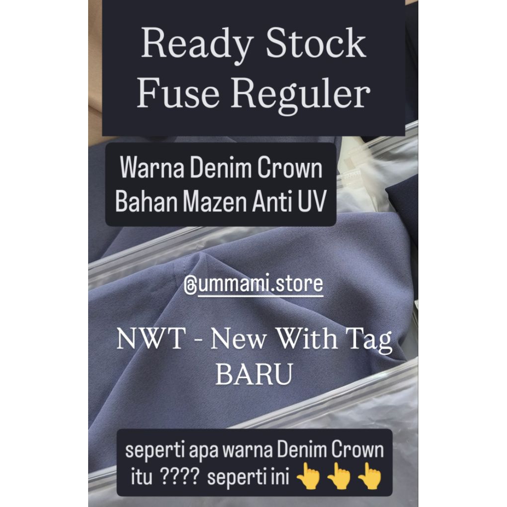 Fuse Khimar Reguler WARNA DENIM CROWN Aljenna NWT (New with Tag) QC Passed Mazen Anti UV