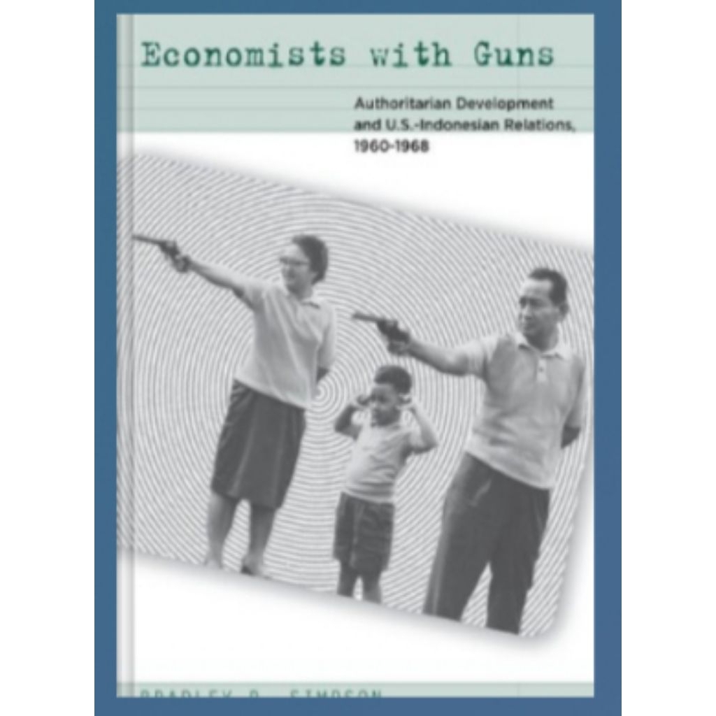 Buku Economists with Guns: Authoritarian Development