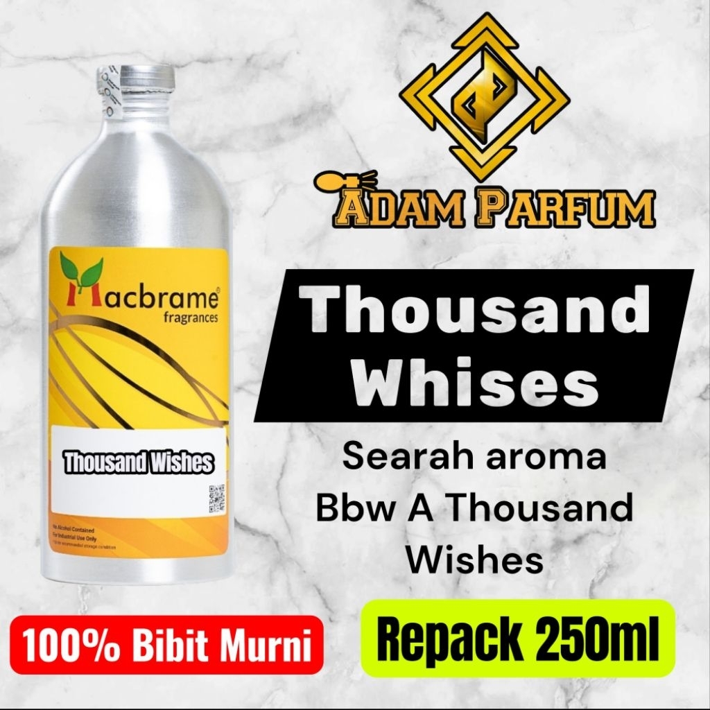 Bibit Parfum Thousand Wishes macbrame repack 250ml searah aroma Bbw A Thousand Wishes