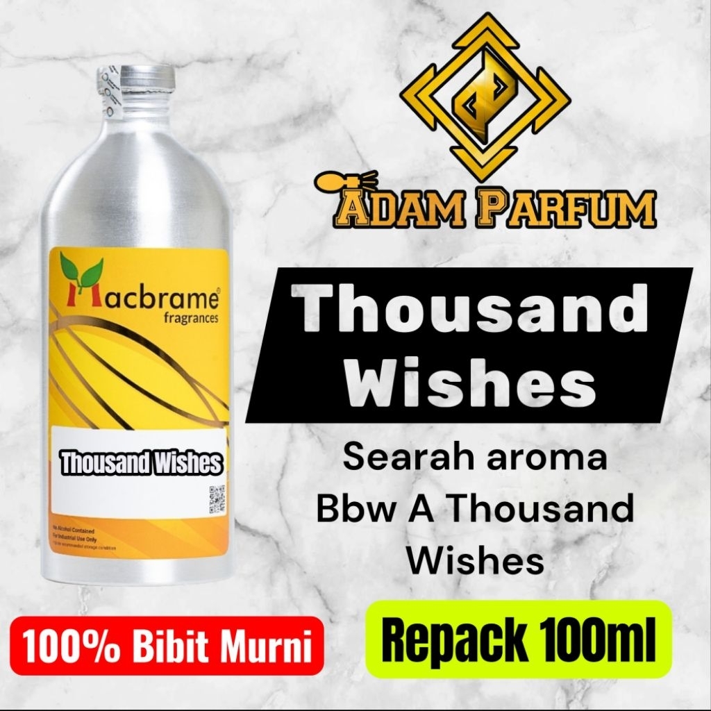 Bibit Parfum Thousand Wishes macbrame repack 500ml searah aroma Bbw A Thousand Wishes