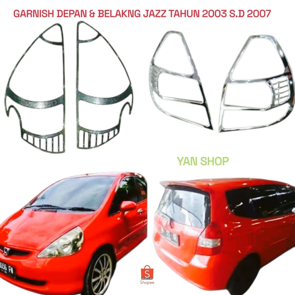 Garnish Lampu Depan  Dan Belakang Mobil JAZZ Tahun 2002 2003 2004 2005 2006 2007 CROME CHROME Lampu 