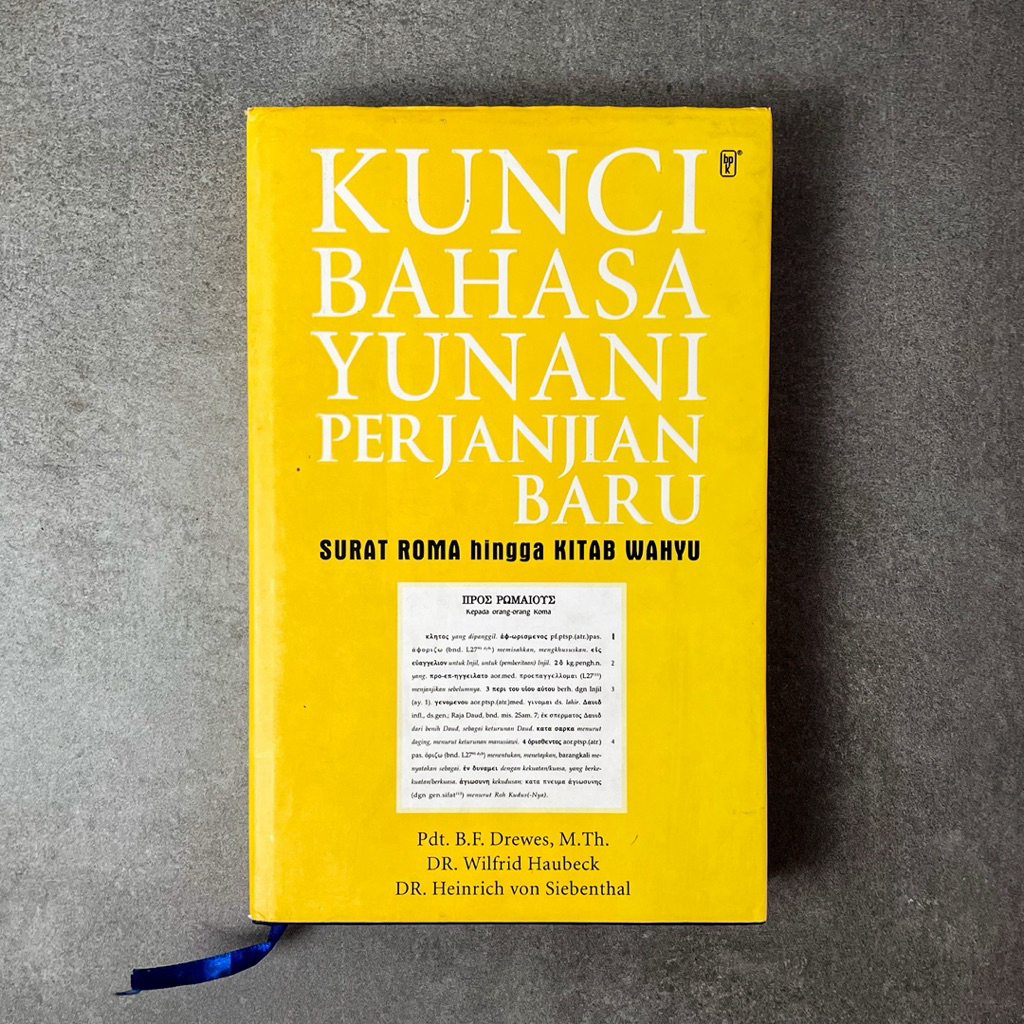 Buku Agama Kristen Kunci Bahasa Yunani Perjanjian Baru: Surat Roma hingga Kitab Wahyu oleh Pdt. B.F.
