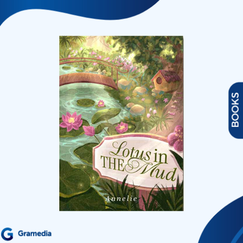 Gramedia Medan - LOTUS IN THE MUD