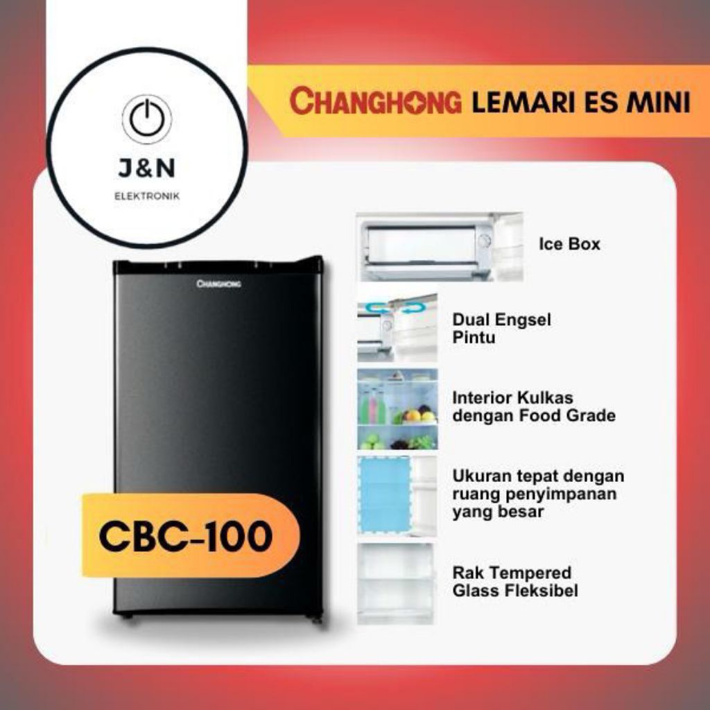 Kulkas CHANGHONG CBC-100 / CBC100 Lemari Es 1 Pintu 100L Low Watt - ChanghongCBC100