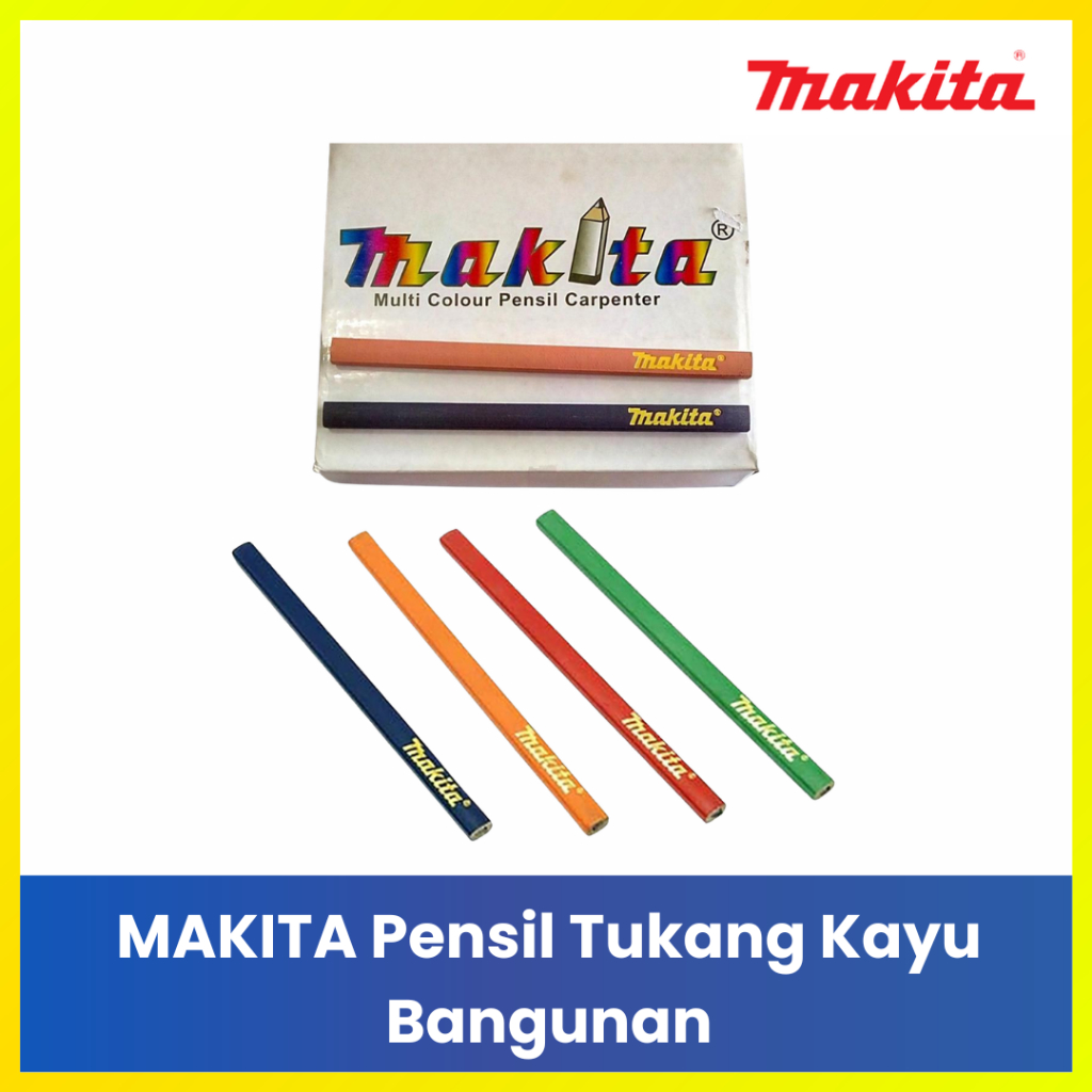 MAKITA Pensil Kayu Tukang 7 Inch 170mm - Alat Tulis Bangunan Tukang Per 12 Pcs