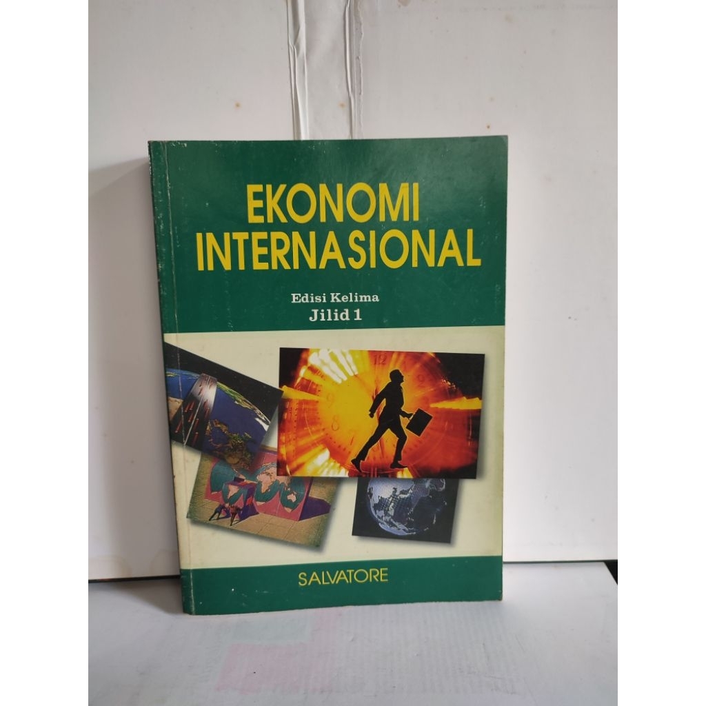 Ekonomi internasional. jilid 1. edisi 5. oleh Salvatore. bekas