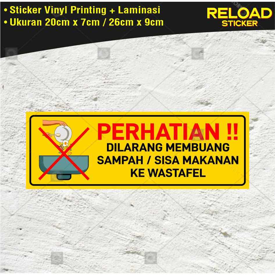 Stiker Dilarang Membuang Sampah Ke Wastafel Stiker Printing