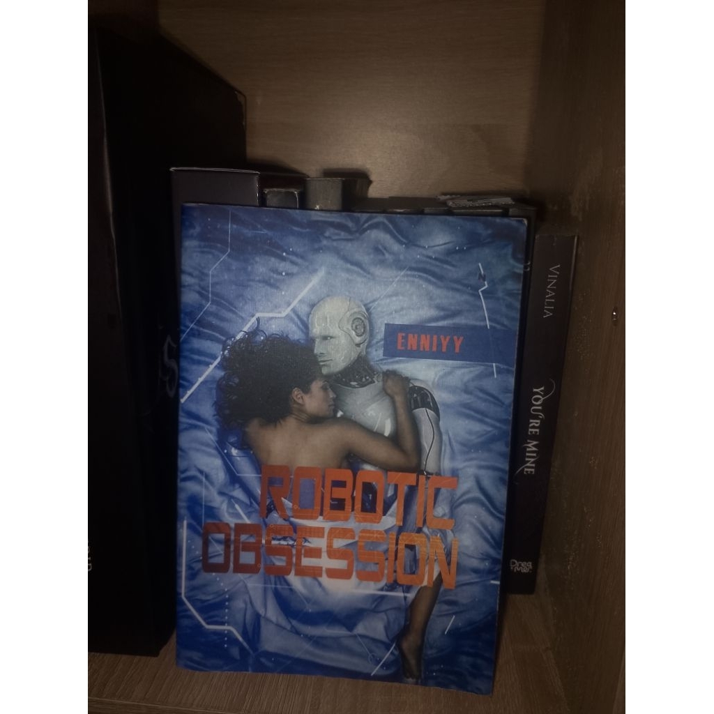 Novel Wattpad 21+ Robotic Obsession - ENNIYY