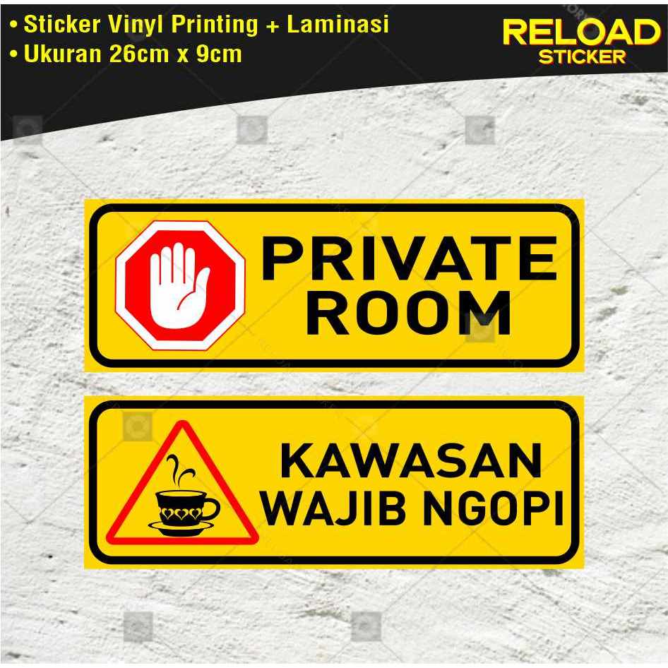 Stiker Private Room / Stiker Kawasan Wajib Ngopi